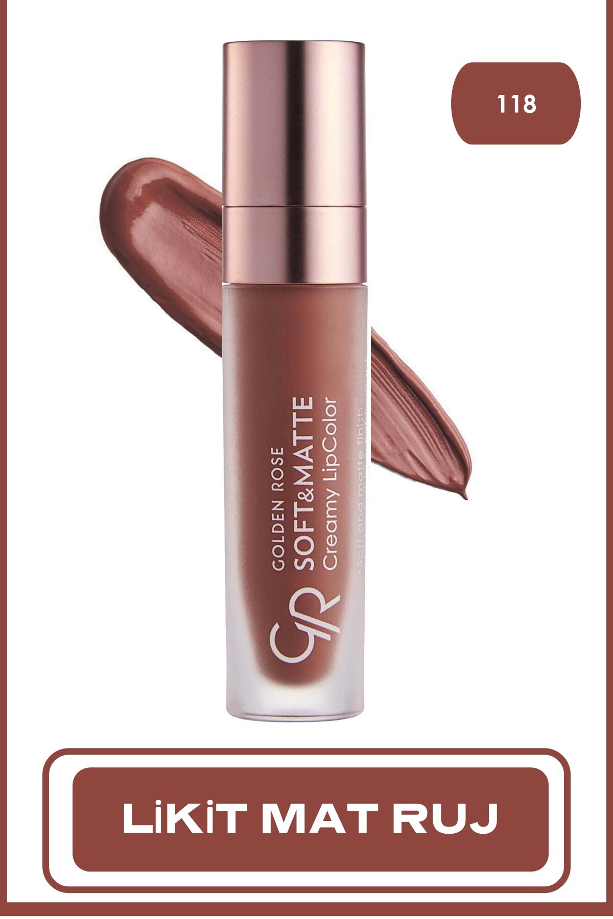 GOLDEN ROSE  SOFT & MATTE CREAMY LIPCOLOR 118-