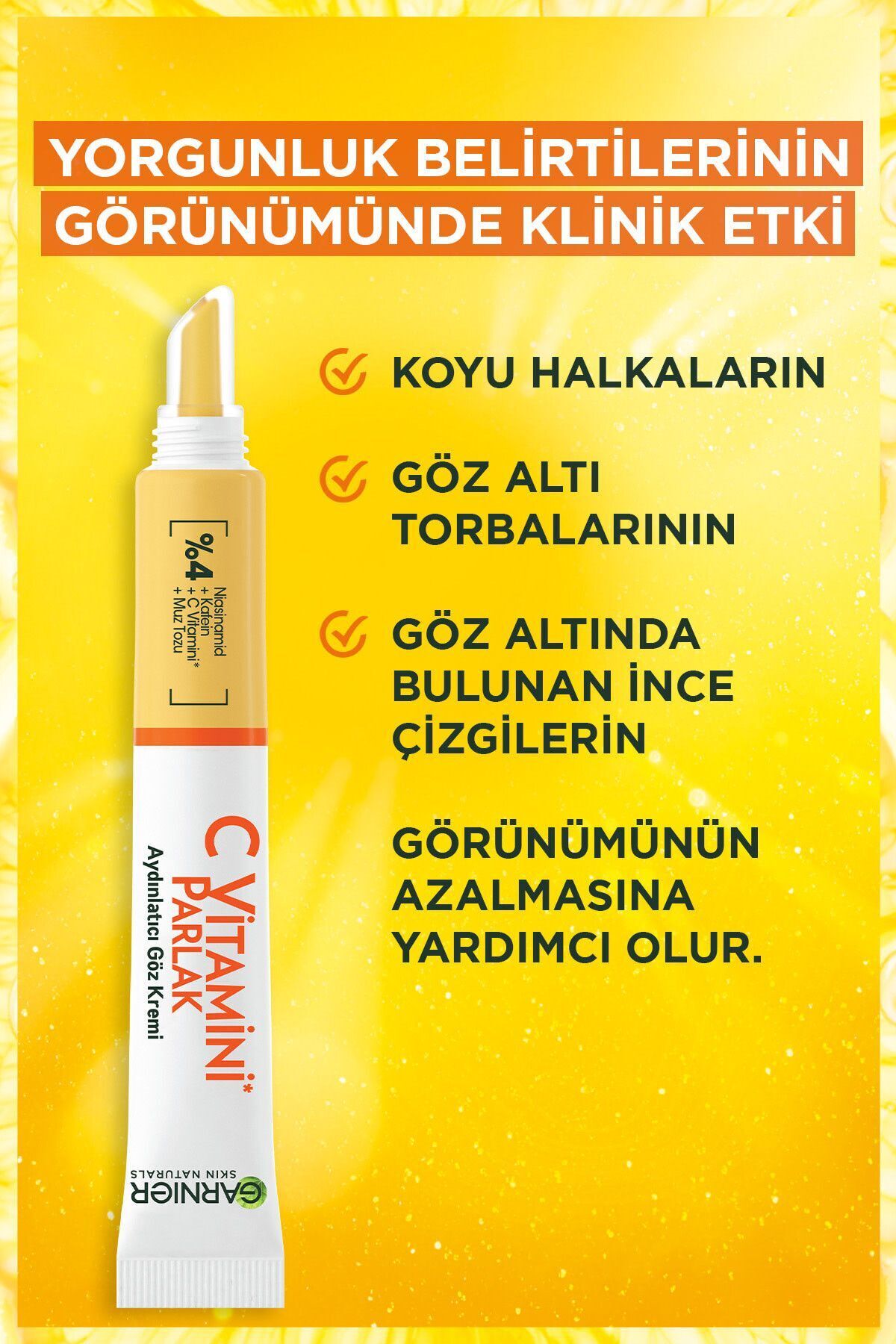 GARNİER C VİTAMİNİ PARLAK AYDINLATICI GÖZ KREMİ 15ML-