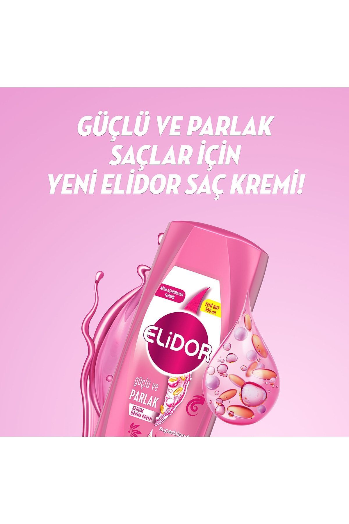 ELİDOR SUPERBLEND SERUM  GÜÇLÜ VE PARLAKSAÇ KREMİ 350ML-
