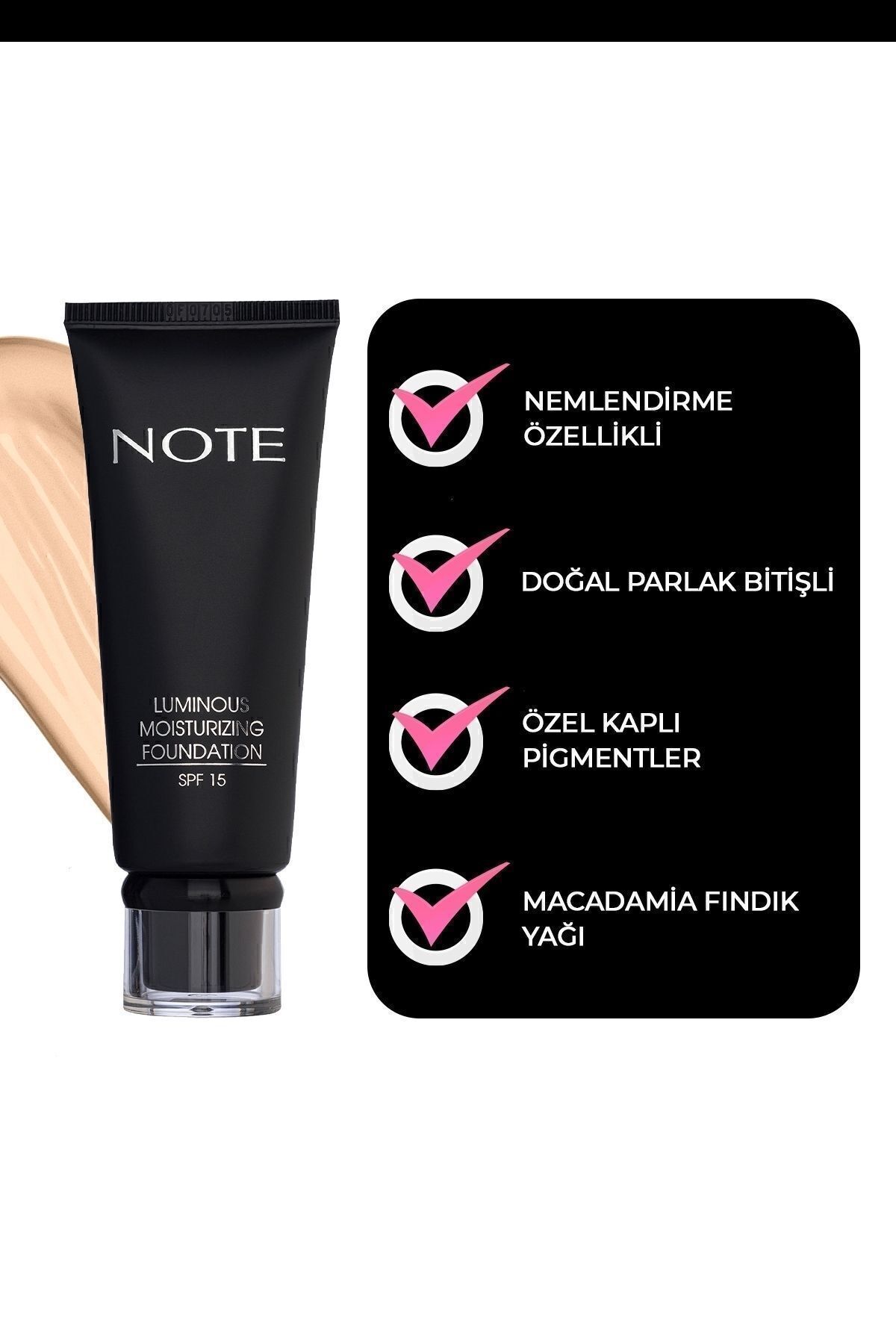 NOTE LUMİNOUS MOİSTURİZİNG  SAND NO.04 FONDÖTEN-