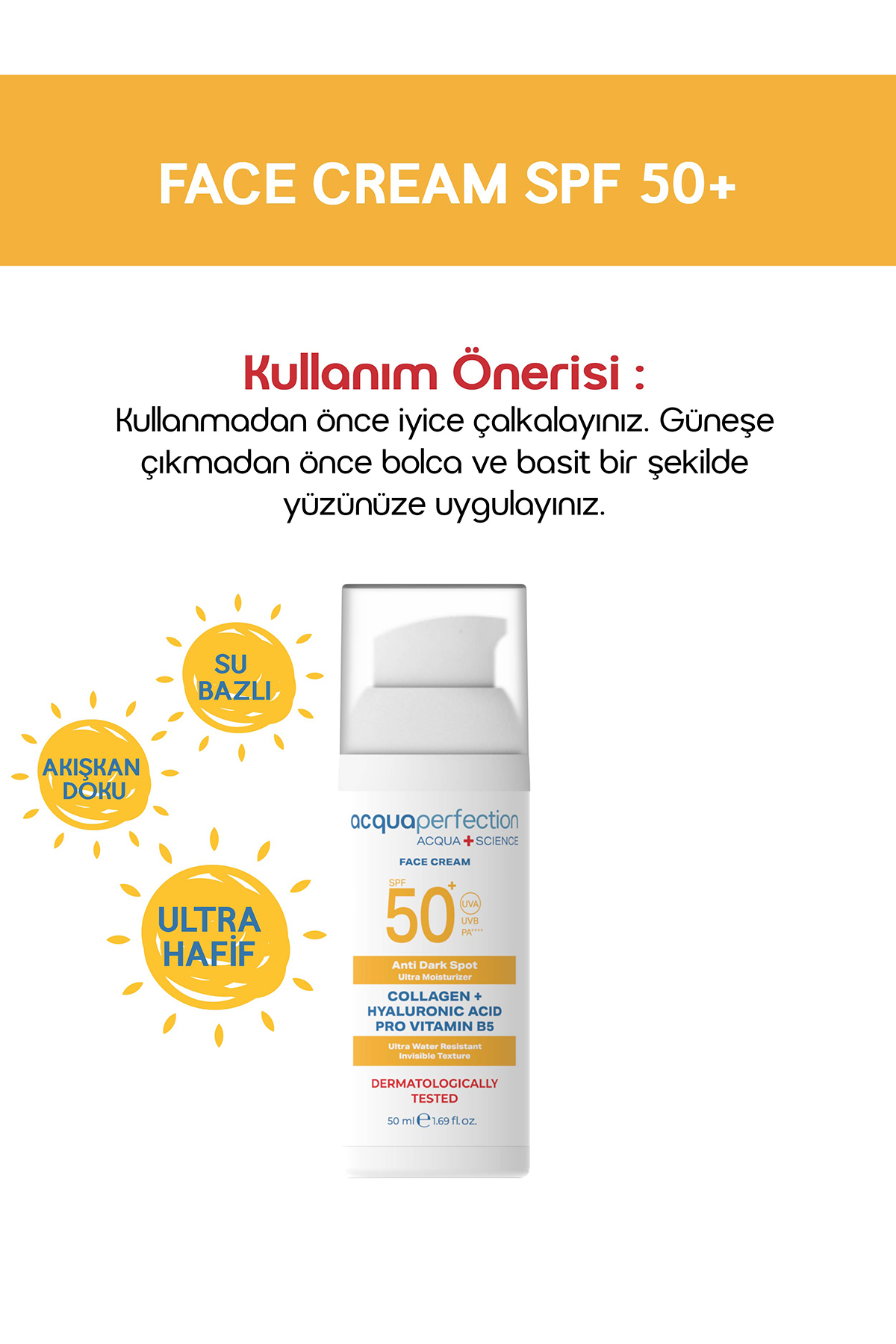 ACQUA PERFECTİON FACE CREAM ÇOK YÜKSEK KORUMALI GÜNEŞ KORUYUCULU YÜZ KREMİ 50ML-
