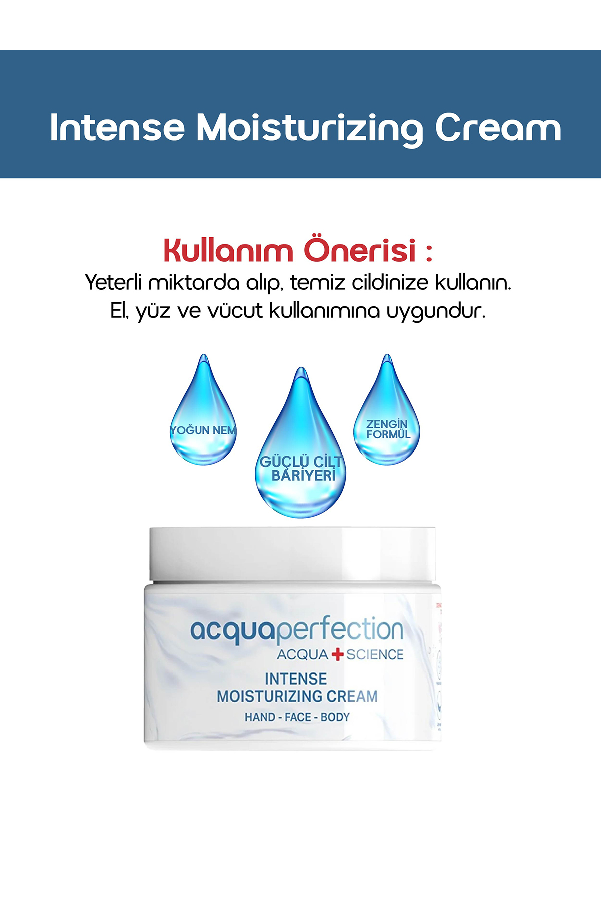 Acqua Perfection Intense Moisturizing Yoğun Nemlendirici El - Yüz - Vücut Kremi 300ml-