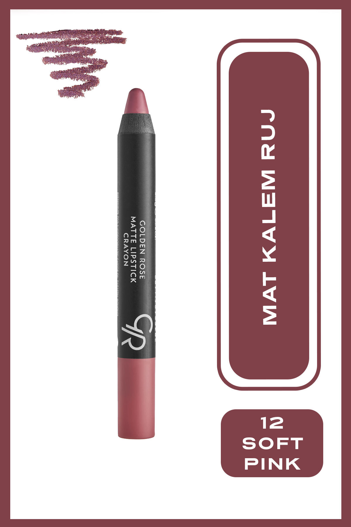 GOLDEN ROSE RUJ MATTE LİPSTİCK CRAYON NO : 12-