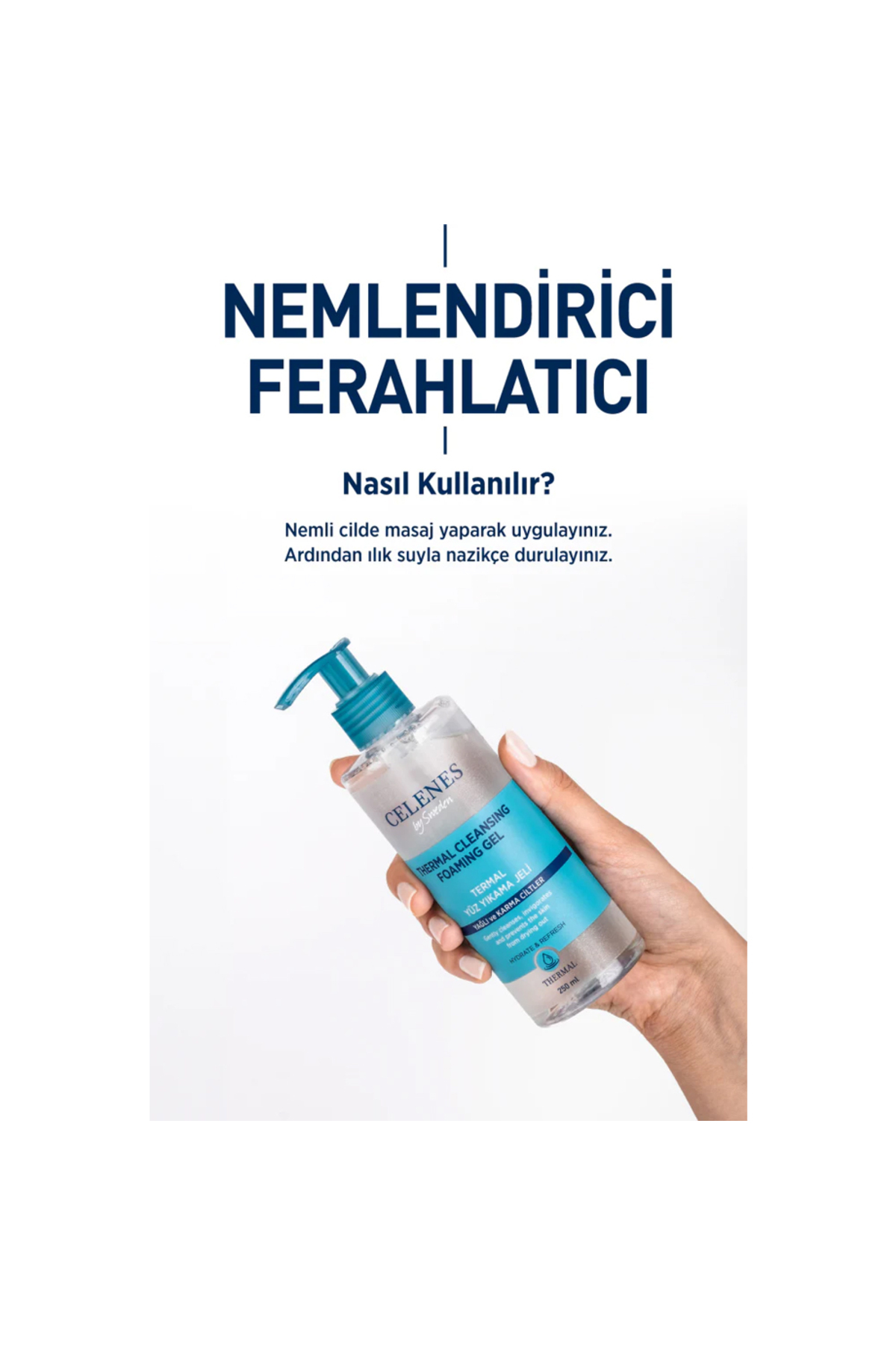 CELENES BY SWEDEN NEMLENDİRİCİ VE CANLANDIRICI THERMAL YÜZ TEMİZLEME JELİ YAĞLI VE KARMA CİLTLER 250 ML-