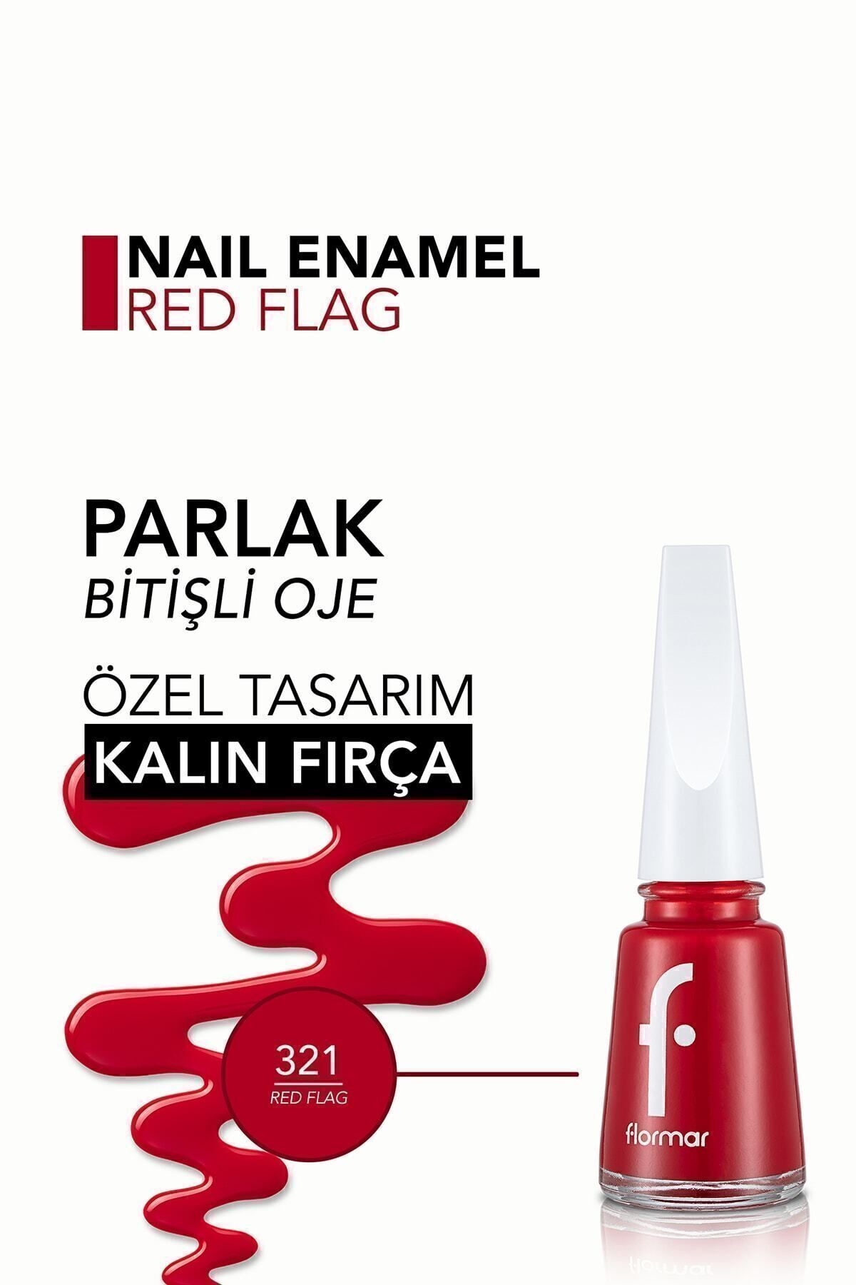 Flormar Sedefli Parlak Oje (KIRMIZI) - 321-
