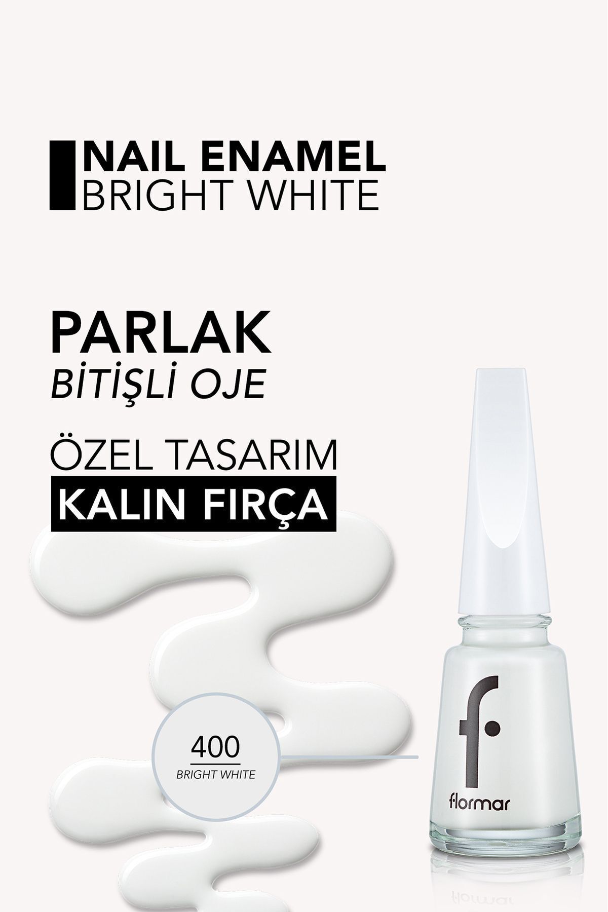 Flormar Nail Enamel Yüksek Pigmentli & Parlak Bitişli 400-