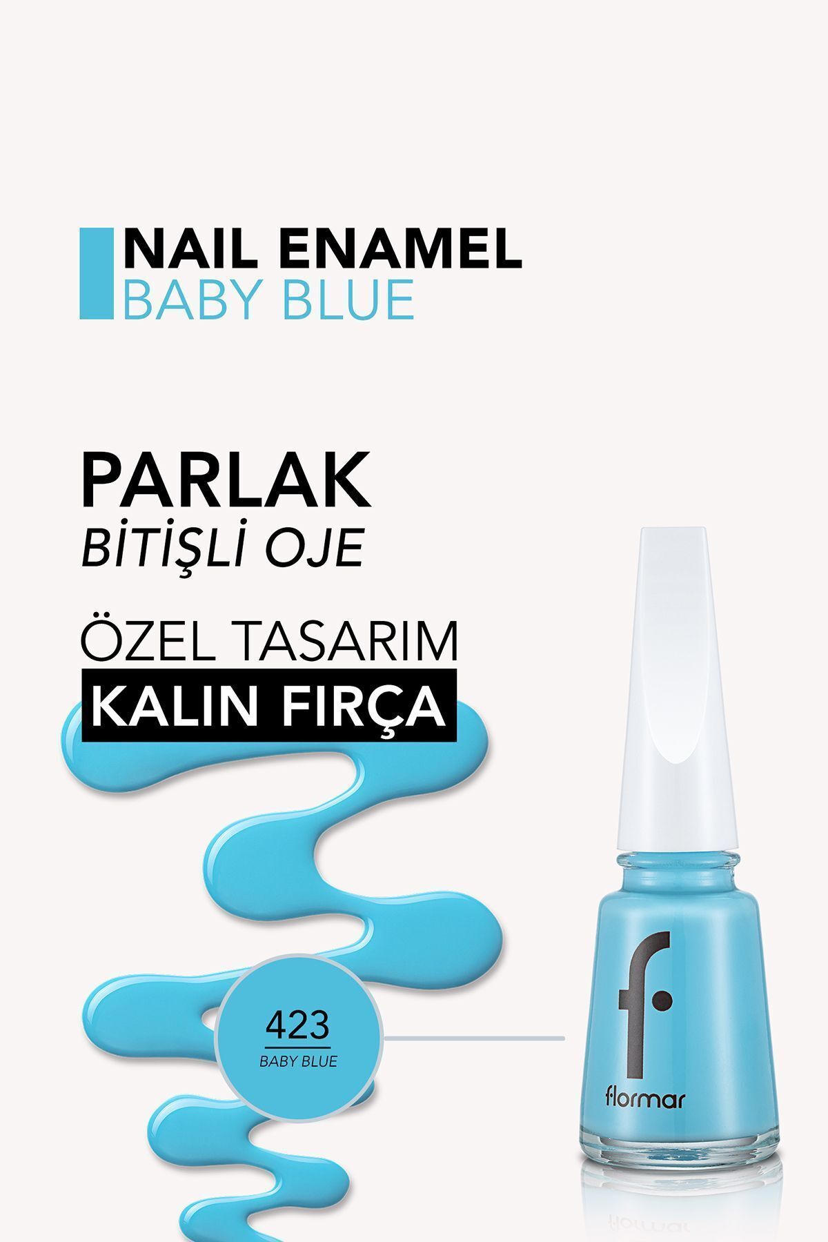 Flormar Nail Enamel Yüksek Pigmentli & Parlak Bitişli 423-