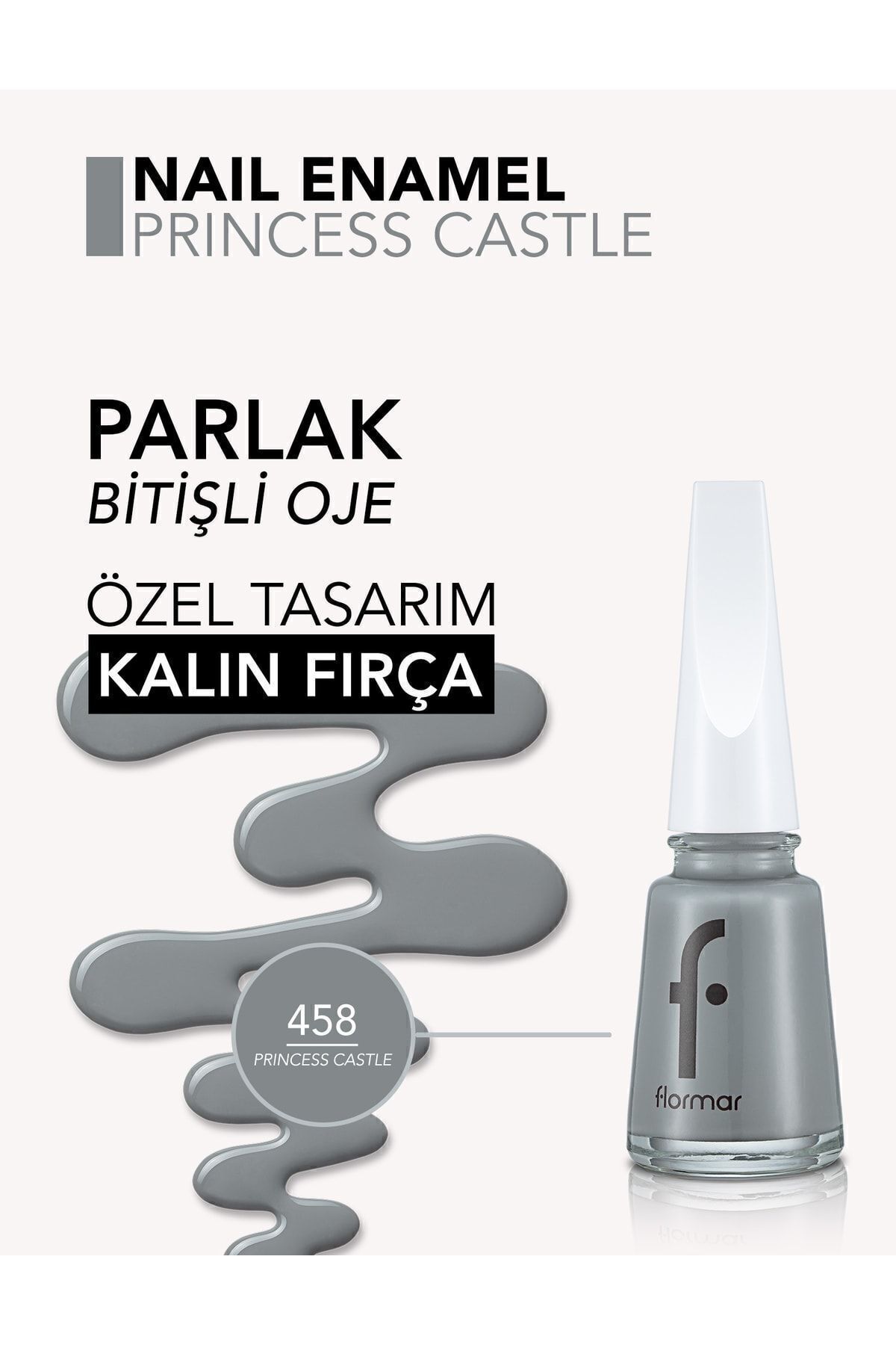Flormar Nail Enamel Yüksek Pigmentli & Parlak Bitişli 458-