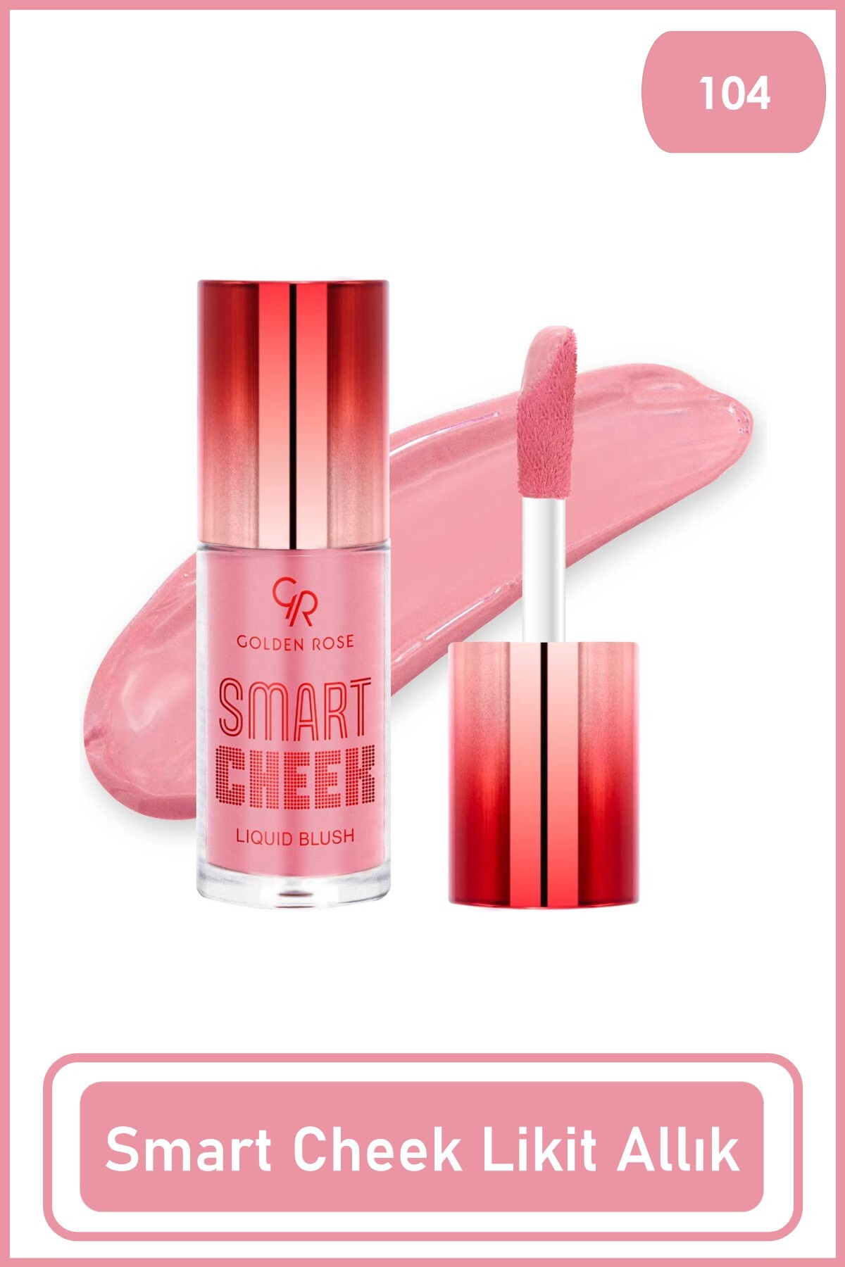 Golden Rose Smart Cheek Liquid Blush No: 104 - Likit Allık-