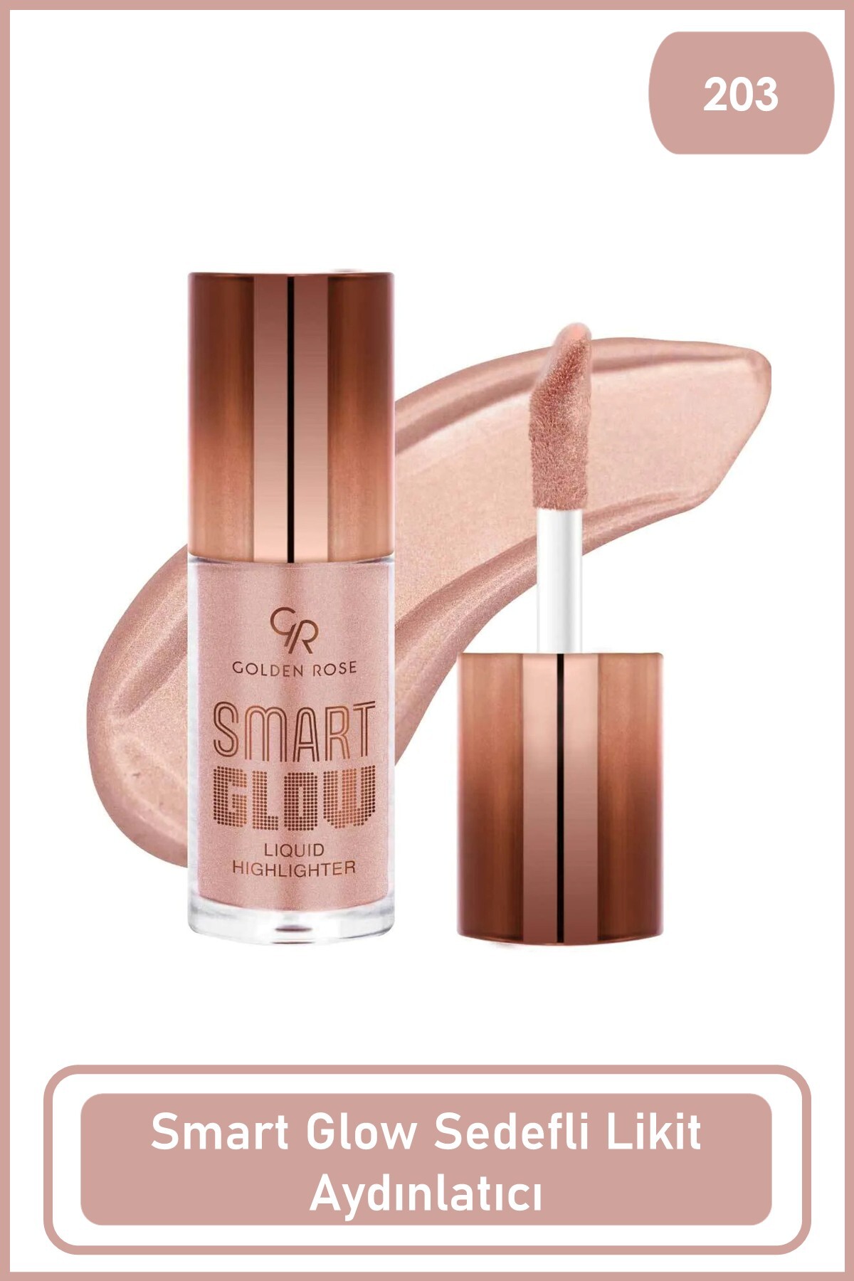 Golden Rose Smart Glow Liquid Highlighter No : 203 - Likit Aydınlatıcı --
